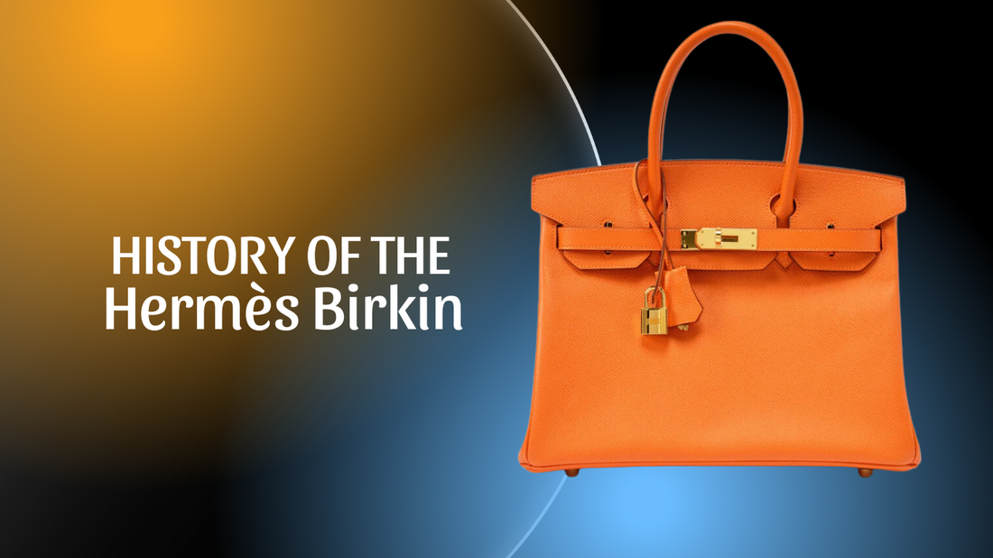 The Timeless Legacy of the Hermès Birkin Bag: A Journey Through History